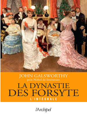 cover image of La dynastie des Forsyte--Version intégrale